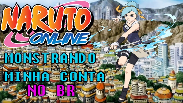 Mostrando a minha Conta e Eventos-Naruto Online